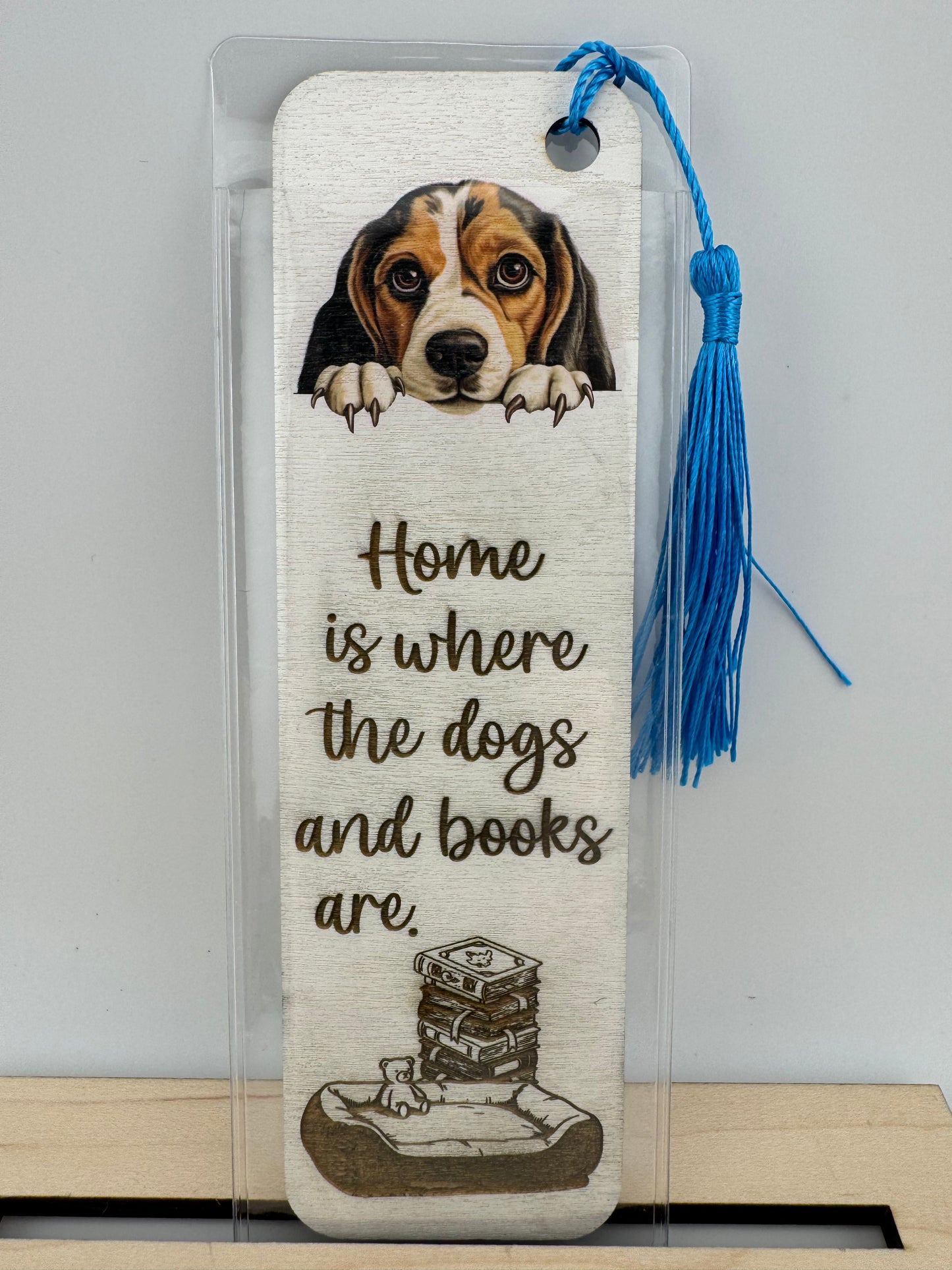 Bookmark -- UV Printed & Laser -- Beagle -- Home Is Where The Dogs And Books Are