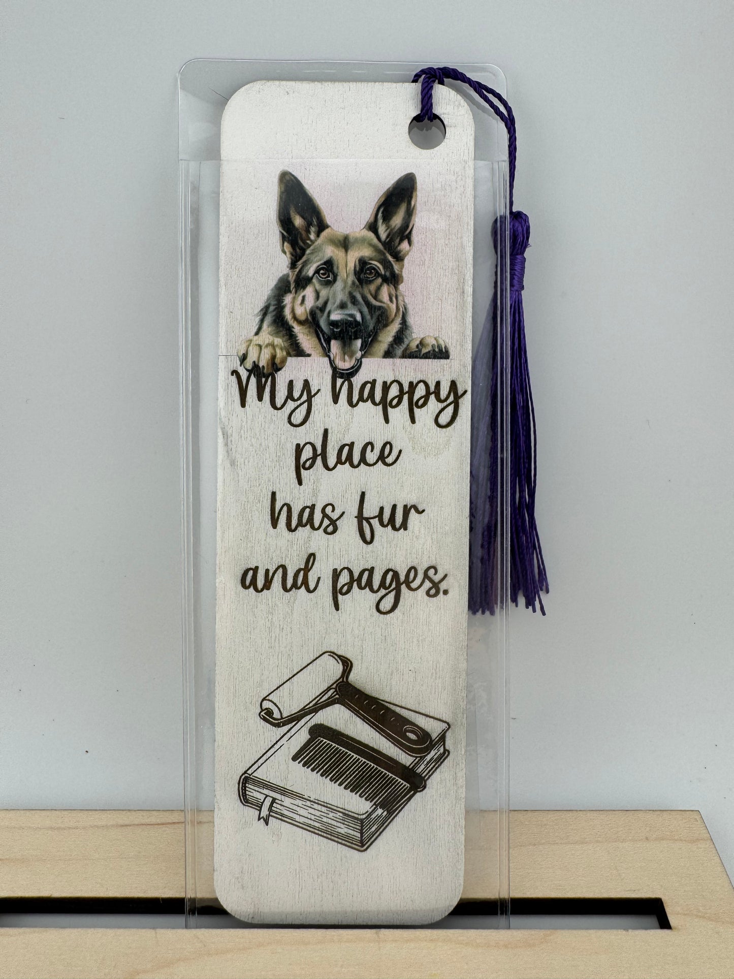 Bookmark -- UV Printed & Laser -- German Shepherd -- My Happy Place Has Fur and Pages