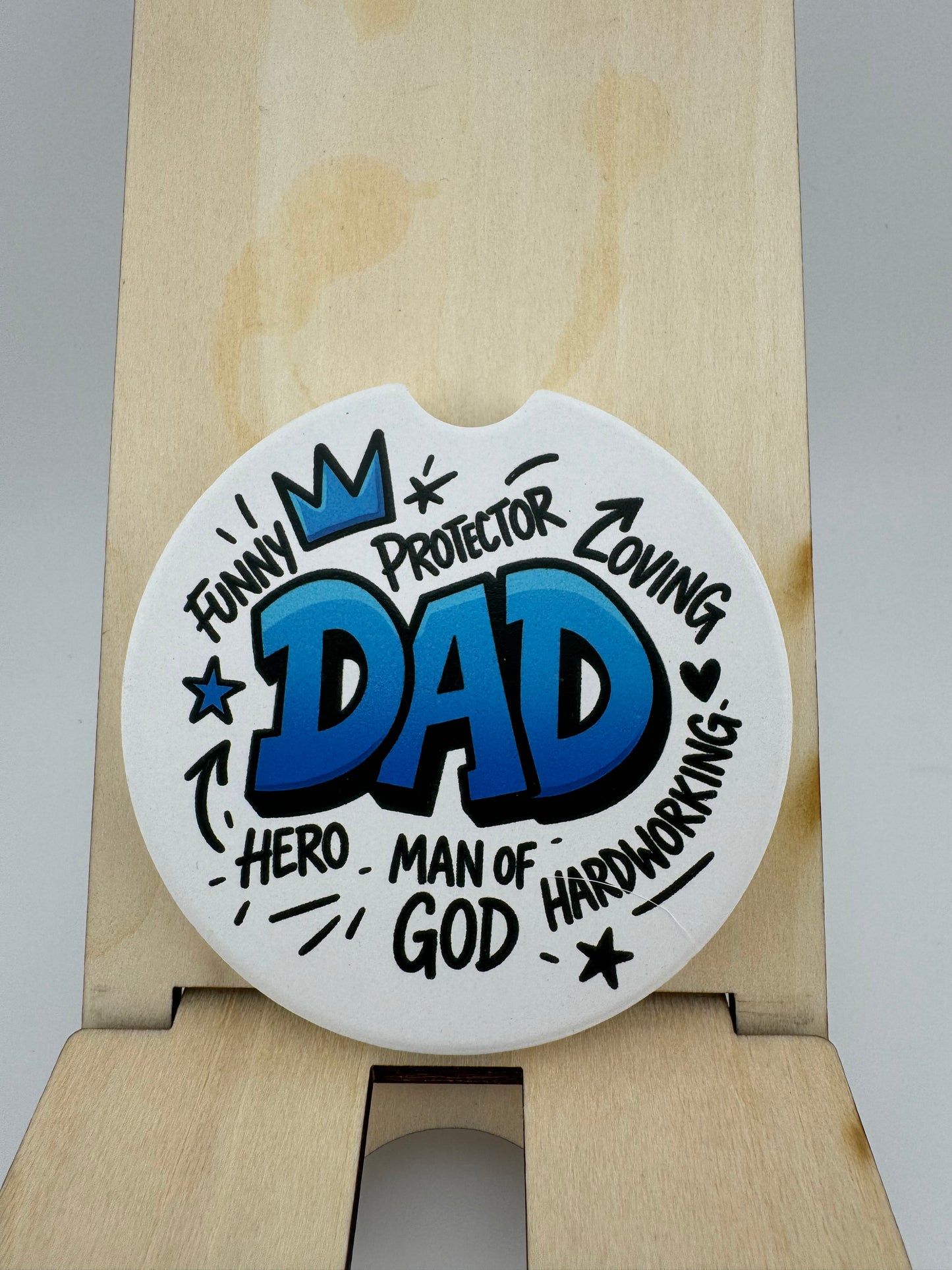 Car Coaster -- UV Printed -- Dad, Funny, Protector, Loving
