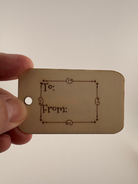 Gift Tag -- Laser -- Wood -- To:/From: