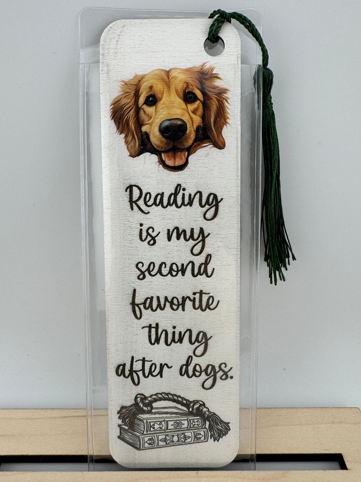 Bookmark -- UV Printed & Laser -- Golden Retriever -- Reading Is My Second Favorite Thing After Dogs