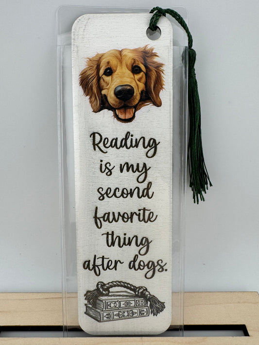 Bookmark -- UV Printed & Laser -- Golden Retriever -- Reading Is My Second Favorite Thing After Dogs
