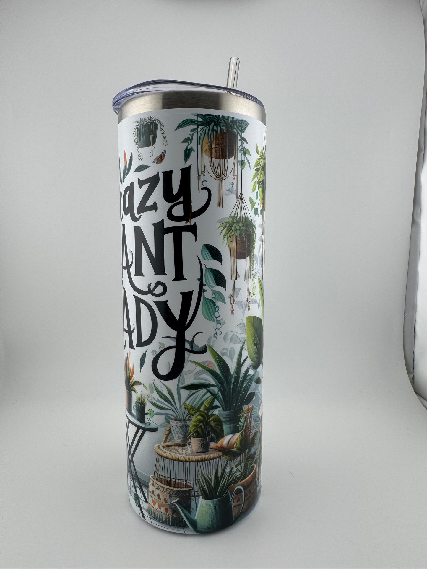 Tumbler -- 20 oz -- UV Printed -- Crazy Plant Lady