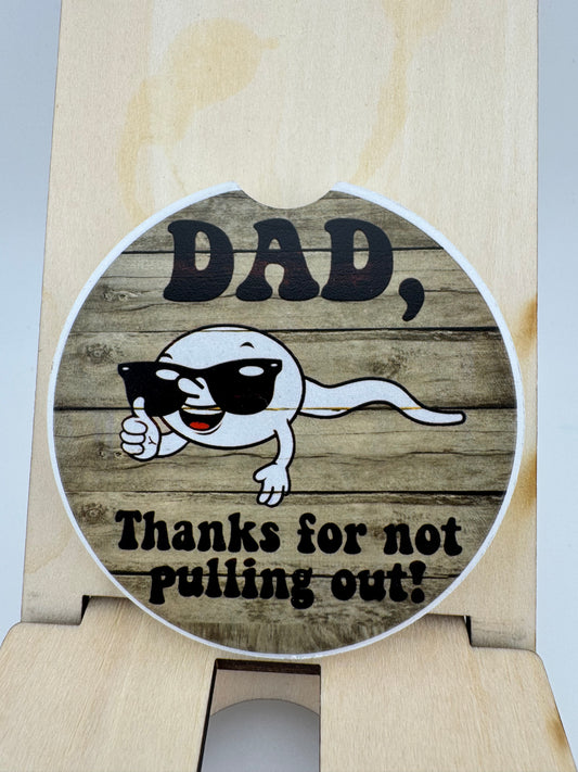 Car Coaster -- UV Printed -- Dad, Thanks