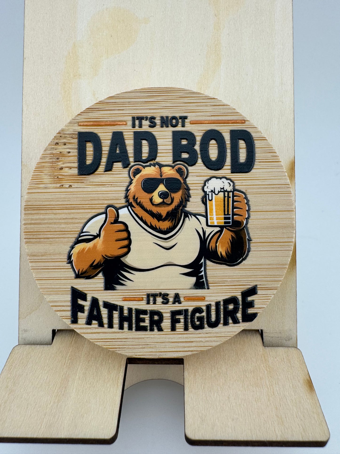 Bottle Opener -- UV Printed -- It's Not Dad Bod, It's a Father Figure